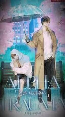 Alpha Trauma Novel - Raw dịch