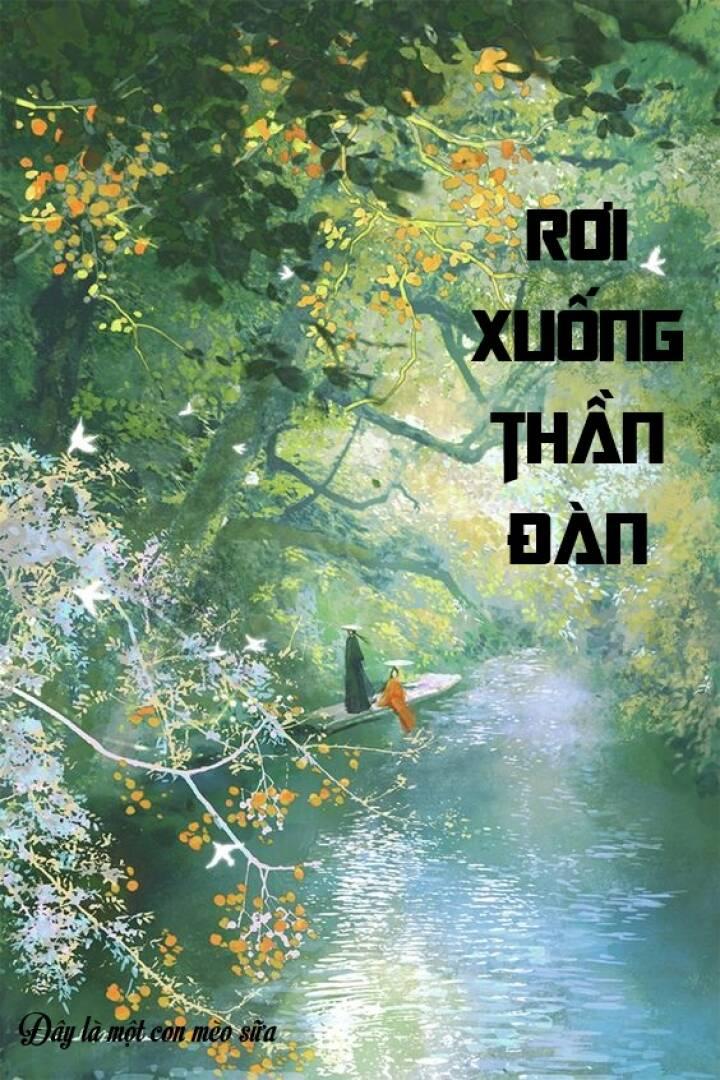 RƠI XUỐNG THẦN ĐÀN